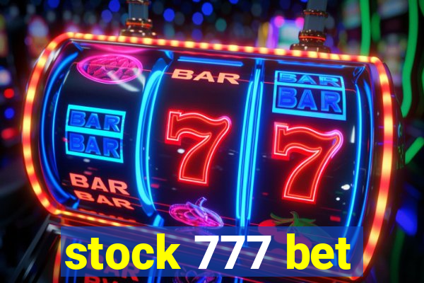 stock 777 bet